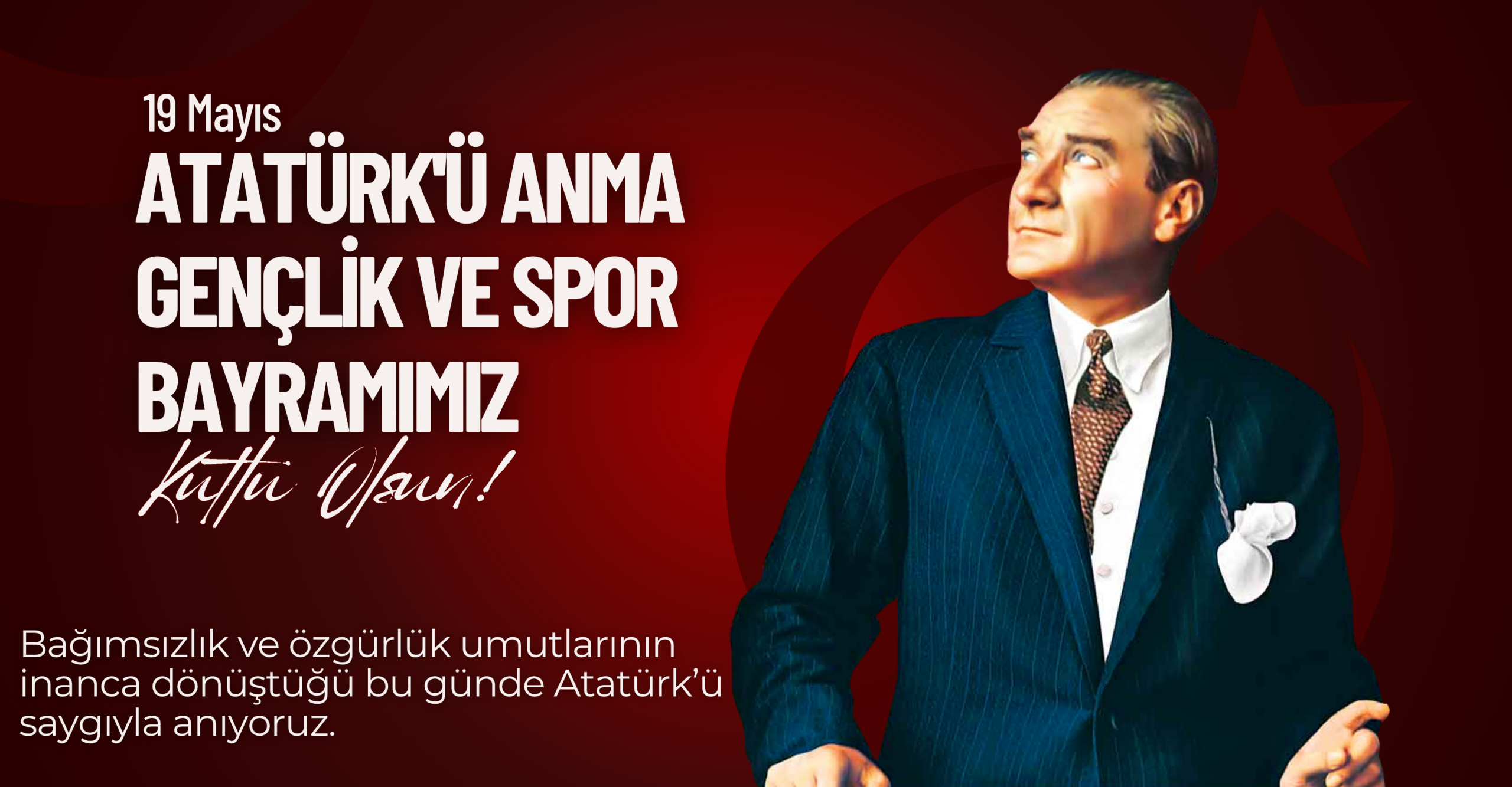 19 Mayıs Gençlik ve Spor Bayramı Kutlu Olsun