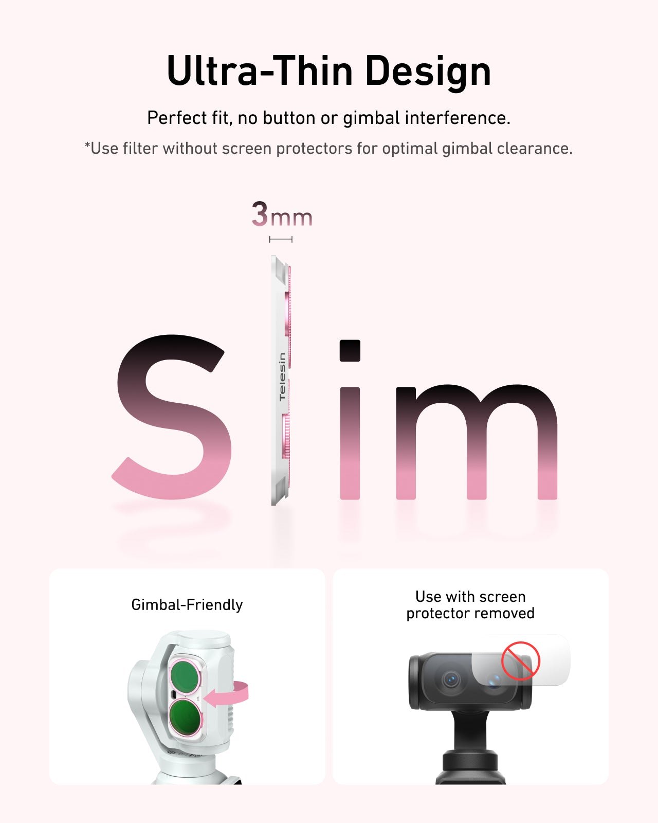 3 mm ultra ince filtre, gimbale engel olmaz