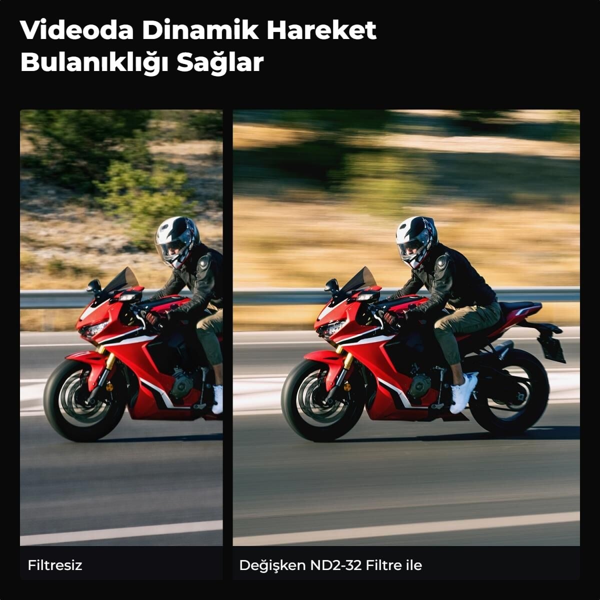 ND filtre ile videoda hareket bulanıklığı motosiklet örneği