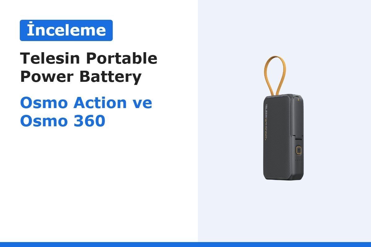 Telesin Portable Power Battery İncelemesi: Osmo Action ve Osmo 360 İçin Powerbank + Çift Batarya Şarj Cihazı
