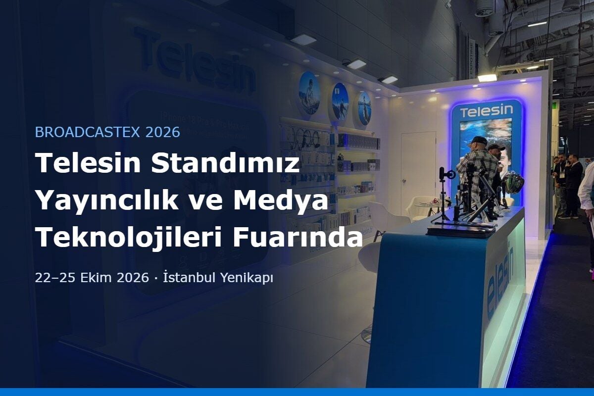 BroadcastEx 2026: Yayıncılık ve Medya Teknolojileri Fuarında Telesin Standımız