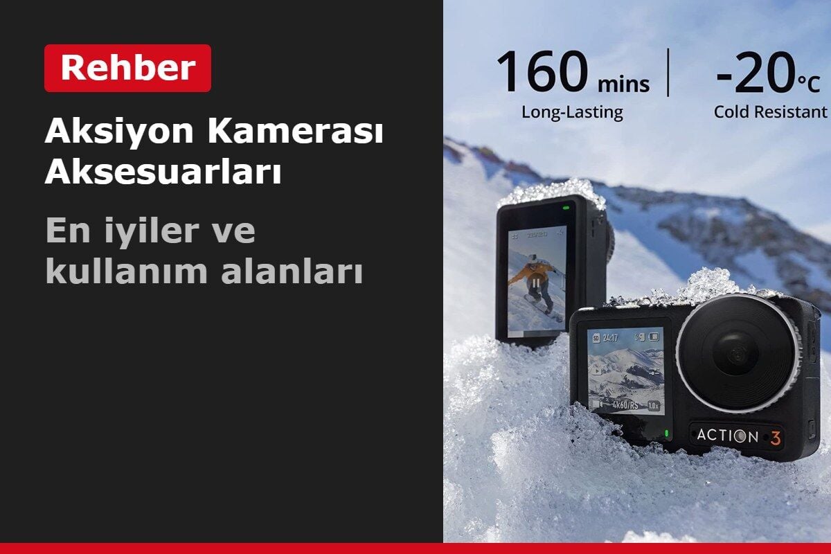 Aksiyon Kameraları İçin En İyi Aksesuarlar ve Kullanım Alanları